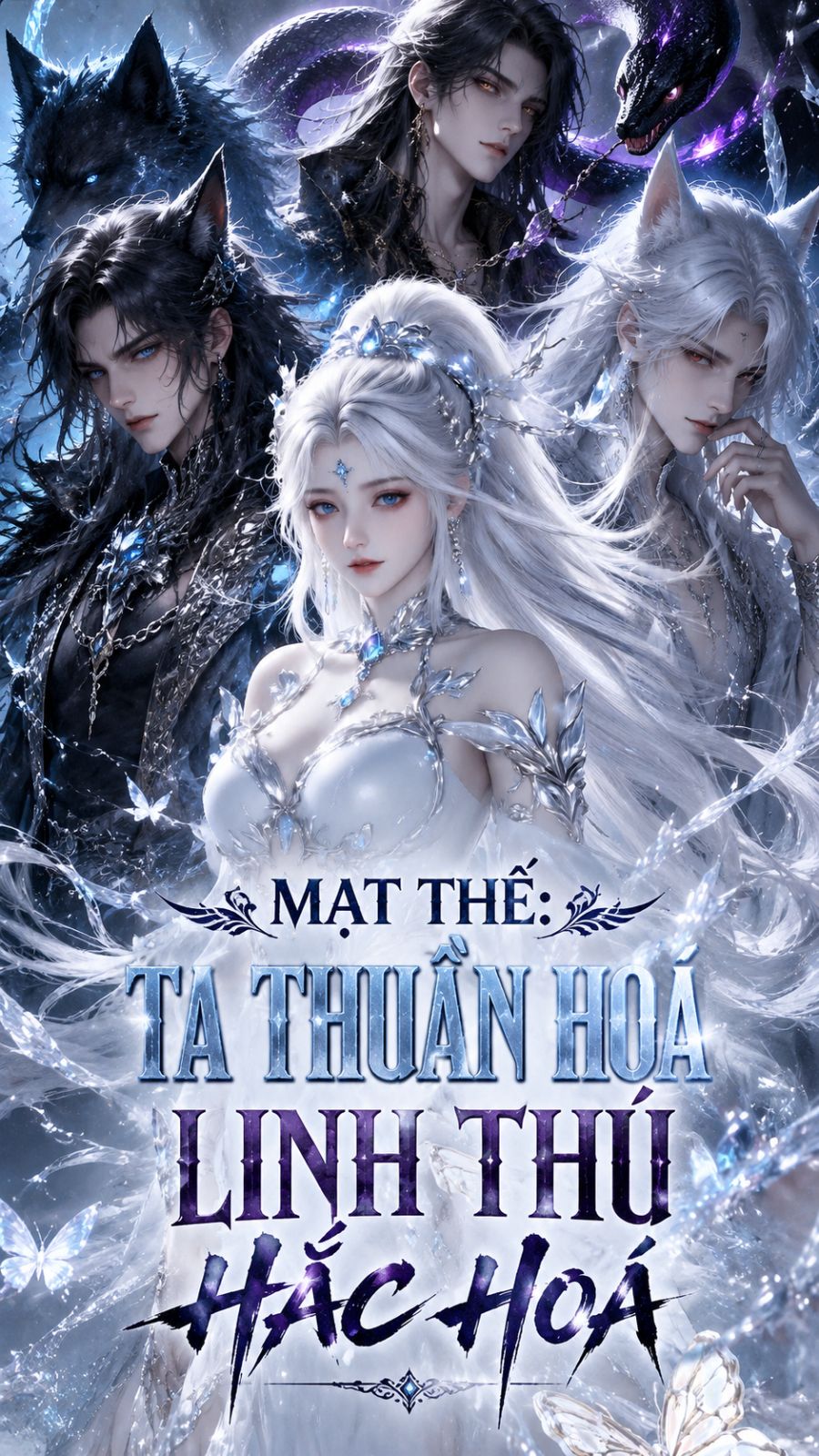 Mạt Thế: Ta Thuần Hoá Linh Thú Hắc Hoá